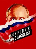 Watch On Putin\'s Blacklist Viooz