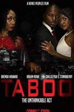 Watch Taboo-The Unthinkable Act Viooz