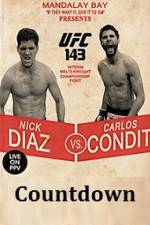 Watch Countdown to UFC 143 Diaz vs Condit Viooz