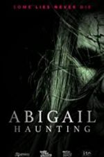 Watch Abigail Haunting Viooz