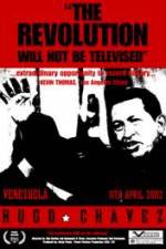 Watch Hugo Chavez - The Revolution Will Not Be Televised Viooz