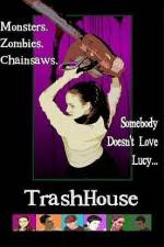 Watch TrashHouse Viooz