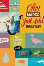 Watch Clay Marzo Just Add Water Viooz