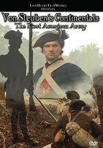 Watch Von Steuben\'s Continentals: The First American Army Viooz