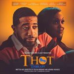 Watch T.H.O.T. Therapy: A Focused Fylmz and Git Jiggy Production Viooz
