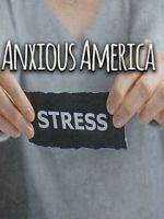 Watch Anxious America Viooz