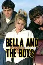 Watch Bella and the Boys Viooz