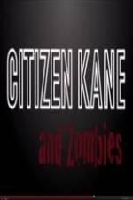 Watch Citizen Kane and Zombies Viooz