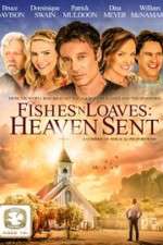 Watch Fishes 'n Loaves: Heaven Sent Viooz