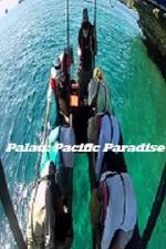 Watch Palau: Pacific Paradise Viooz
