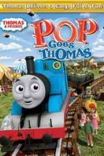 Watch Thomas & Friends - Pop Goes Thomas Viooz
