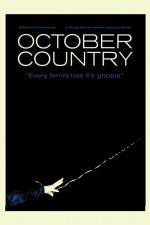 Watch October Country Viooz