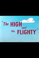 Watch The High and the Flighty (Short 1956) Viooz