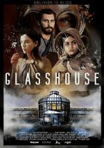 Watch Glasshouse Viooz