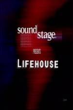 Watch Lifehouse - SoundStage Viooz