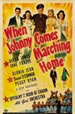 Watch When Johnny Comes Marching Home Viooz