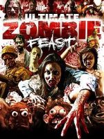 Watch Ultimate Zombie Feast Viooz