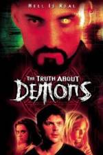 Watch The Irrefutable Truth About Demons Viooz