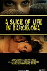Watch A Slice of Life in Barcelona Viooz