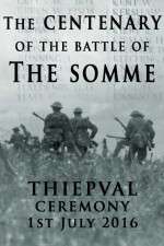 Watch The Centenary of the Battle of the Somme: Thiepval Viooz