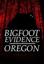 Watch Bigfoot Evidence: Oregon Viooz
