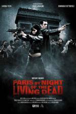 Watch Paris by Night of the Living Dead Viooz