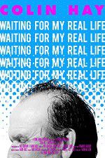 Watch Colin Hay - Waiting For My Real Life Viooz