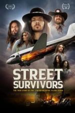 Watch Street Survivors: The True Story of the Lynyrd Skynyrd Plane Crash Viooz