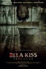 Watch Bela Kiss Prologue Viooz