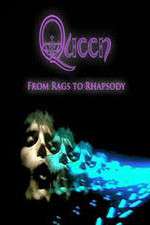 Watch Queen: From Rags to Rhapsody Viooz