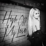 Watch Paris Hilton: High Off My Love Viooz