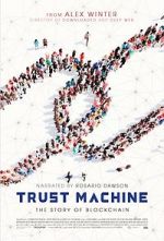 Watch Trust Machine: The Story of Blockchain Viooz