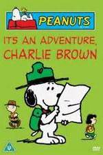 Watch It's an Adventure, Charlie Brown Viooz