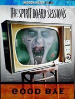 Watch The Spirit Board Sessions Viooz