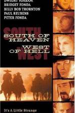 Watch South of Heaven West of Hell Viooz