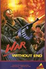 Watch War Without End Viooz