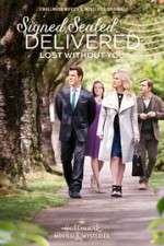 Watch Signed, Sealed, Delivered: Lost Without You Viooz