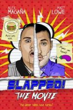 Watch Slapped! The Movie Viooz