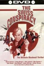Watch The Swiss Conspiracy Viooz