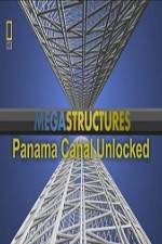 Watch National Geographic Megastructures Panama Canal Unlocked Viooz