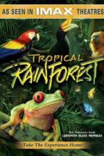 Watch Tropical Rainforest Viooz