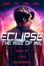 Watch Eclipse: The Rise of Ink Viooz