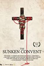 Watch The Sunken Convent Viooz