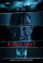 Watch Wired Shut Viooz