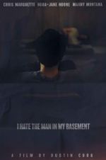 Watch I Hate the Man in My Basement Viooz