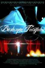 Watch Burlesque Fairytales Viooz