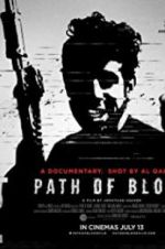 Watch Path of Blood Viooz