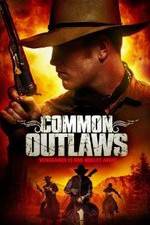 Watch Common Outlaws Viooz