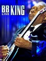Watch B.B. King: Live Viooz