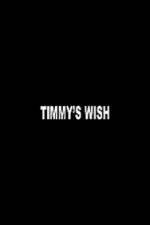 Watch Timmy's Wish Viooz